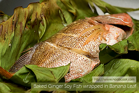 Baked Ginger Soy Fish Wrapped in Banana Leaf